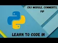 PYTHON TUTORIAL I CH 1 MODULES PIP AND COMMENTS I PART 1 I MINI X