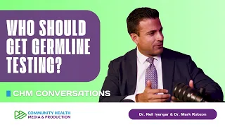 Expanding Germline Testing Who Should Be Tested For PARP Eligibility 