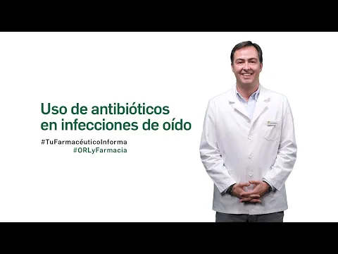 Download MP3 Uso de antibióticos en infecciones de oído - Tu Farmacéutico Informa #ORL