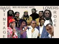 Dj Bass Vintage, Lovers Reggae, 90s Reggae Hits, Feat Beres Hammond, Sanchez Garnett Silk Half Pint.