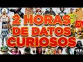 Lagu 2 HORAS de DATOS CURIOSOS y COSAS QUE NO SABÍAS! ⏰🤯 #6