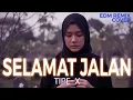 Lagu Selamat Jalan – Tipe-X Emotional EDM Remix (Cover by ENDHERRA) Request 11