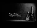 Jorge Rojas, Marca borrada (LETRA)