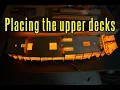 Download Lagu San Felipe - part 7 Placing The Upper Decks