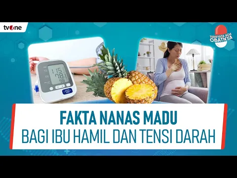 Nanas Madu Bisa Mengatasi Mual dan Menstabilkan Gula Darah, Mitos atau Fakta?