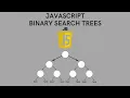 Binary Search Trees in JavaScript For Beginners