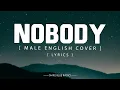 Download Lagu Nobody - English Male Cover Version (Lyrics) Smile Blue Radio
