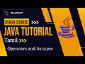 Operators Definition and Types Java Crash Course in Tamil Learn Java Basics to Advanced