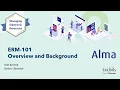 Electronic Resource Management 101 - Overview and Background Sep 19 2023