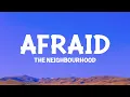 Download Lagu The Neighbourhood - Afraid (Lyrics)