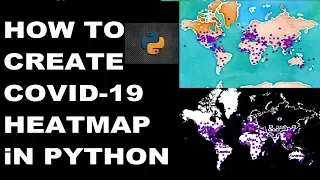 How to create coronavirus case heat map on top of worldmap in python