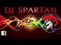 Download Lagu Music DJ   SPARTAN