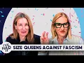 Size Queens Against Fascism