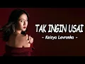 Download Lagu 🎵 Keisya Levronka - Tak Ingin Usai (Lirik Lagu)
