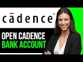 How To Open Cadence Bank Account 2024 FULL GUIDE