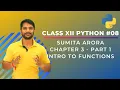 Python Class 12 Chapter 3 Part 1 Introduction to Function In Hindi
