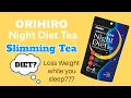 Orihiro Night Diet tea Made in Japan Slimming Tea