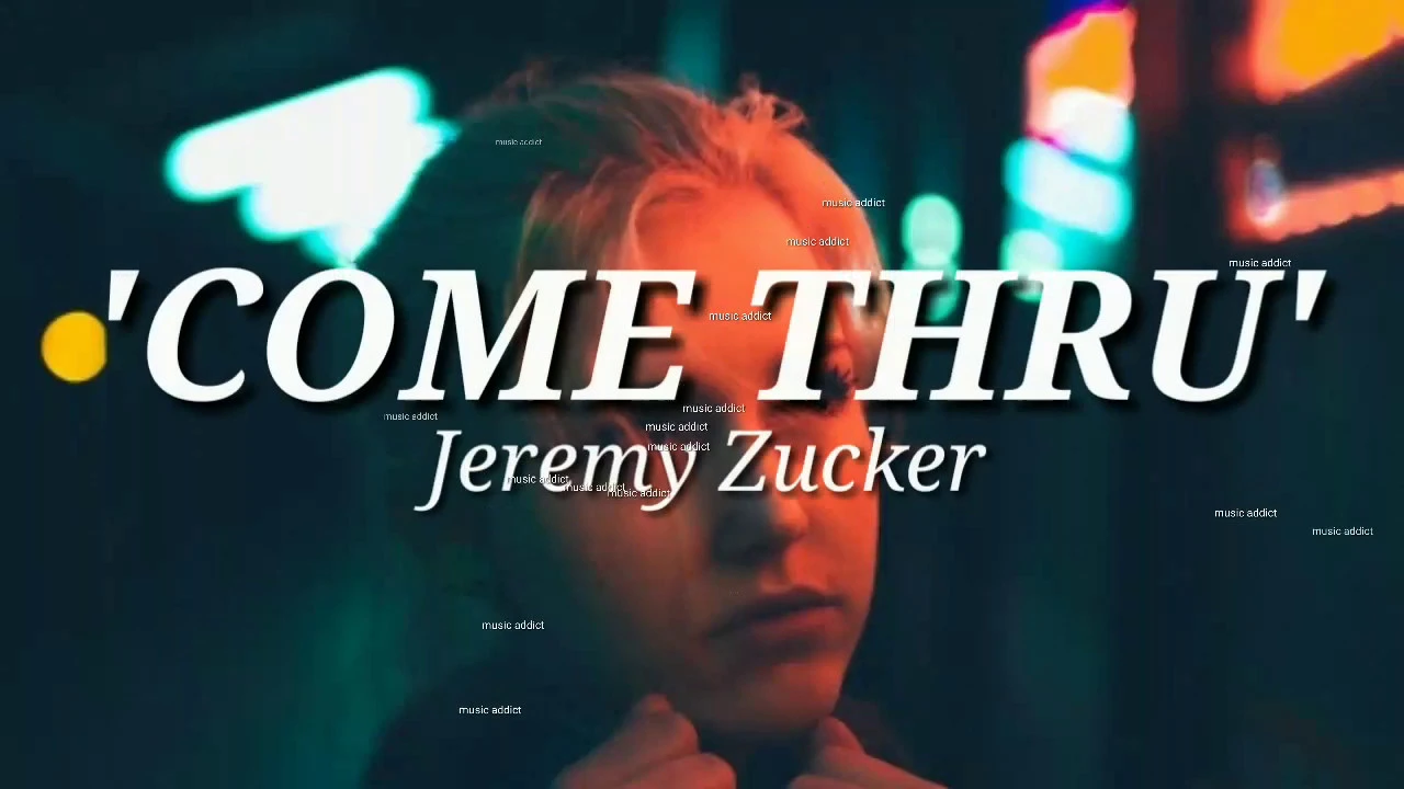 Jeremy zucker - Come Thru (Lyrics Video)