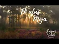 Download Lagu Payung Teduh - Diatas Meja (lirik)