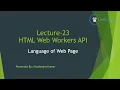 Lecture-23 HTML Web Workers API HTML Tutorial