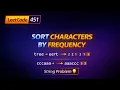 LeetCode 451 Sort Characters By Frequency Golang