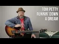 Tom Petty - Runnin' Down a Dream - Guitar Lesson