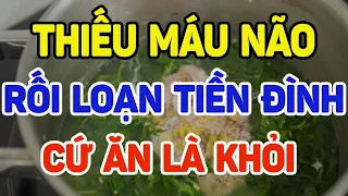 Tối ăn rau này máu thông lên não, khỏi đau đầu hiệu quả