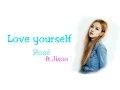 Download Lagu [Lyrics]Rosé ft Jisoo-Love yourself