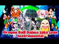 Lagu Dragon Ball Daima 「Jaka Jaan Instrumental」