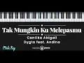 Download Lagu Tak Mungkin Ku Melepasmu - Cantika Abigail, Dygta feat. Andina KARAOKE PIANO - MALE KEY