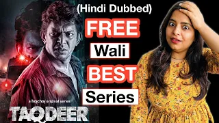 taqdeer web series explained in hindi deeksha sharma