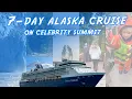 Alaska Cruise Review 2025 7-Day Celebrity Summit Itinerary Shore Excursions