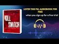 Kill Switch book Summary Penelope Douglas Dark Romance Experience