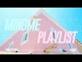 Download Lagu 내가 들으려고 만든 Mindme Mix