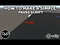 How to Make a Simple Pause Script in Unity Using C
