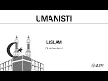 Download Lagu Umanisti: L'Islam
