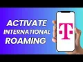 How To Activate T Mobile International Roaming 2025