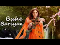 Lagu Buhe Bariyan | Kanika Kapoor | Gourov Dasgupta ft Shruti Rane | Lyrics | Kunwar Juneja | Ranju V