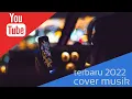 Download Lagu Kumpulan Cover Lagu Pop Terpopuler || tanpa iklan || Slow Musik popouper Indonesia
