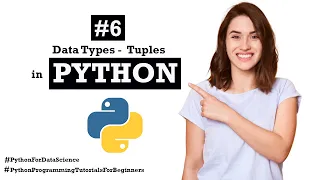 Datatypes in Python-Tuples Python for Data Science Python Programming Tutorial