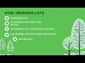 HTML UNORDERED LIST HTML DISC BULLET HTML CIRCLE BULLET HTML SQUARE BULLET HTML NESTED LIST