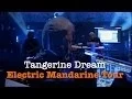 Download Lagu Tangerine Dream Live - The Electric Mandarine Tour