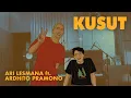 Download Lagu Ari Lesmana X Ardhito Pramono - Kusut
