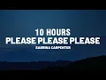 Download Lagu [10 HOURS] Sabrina Carpenter - Please Please Please (Lyrics)