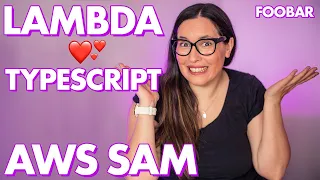 Write your Lambda functions using Typescript with AWS SAM