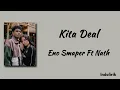 Kita Deal - Eno Smaper Ft Nath | Lirik Lagu