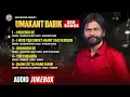 Download Lagu UMAKANT BARIK SAD SONGS |JUKEBOX |SAMBALPURI SONG |SONI CREATION |AUDIO SONGS |HIT SONGS OF UMAKANT
