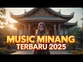 Download Lagu Pop Minang Romantis 2025 – Kumpulan Lagu Minang Terbaru Paling Syahdu