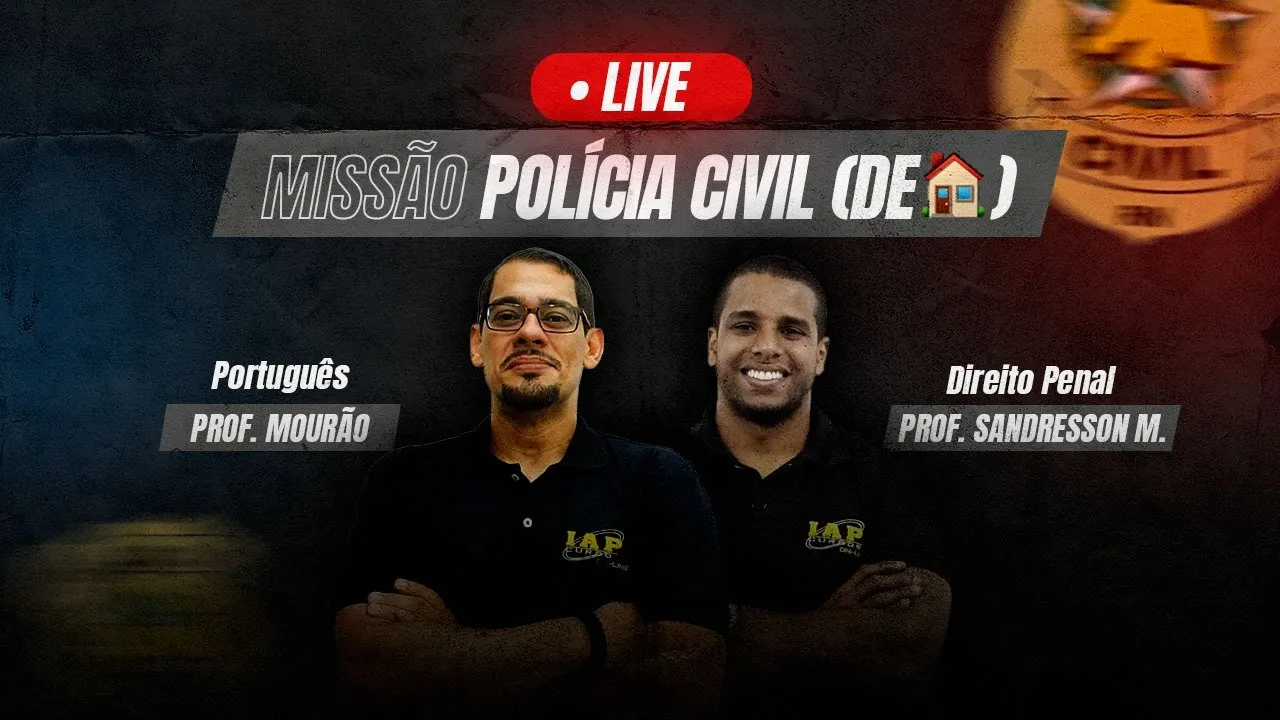 LIVE: MISSÃO POLÍCIA CIVIL DE CASA.