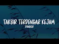 Dongker - Takbir Terdengar Kejam (Lirik Lagu)